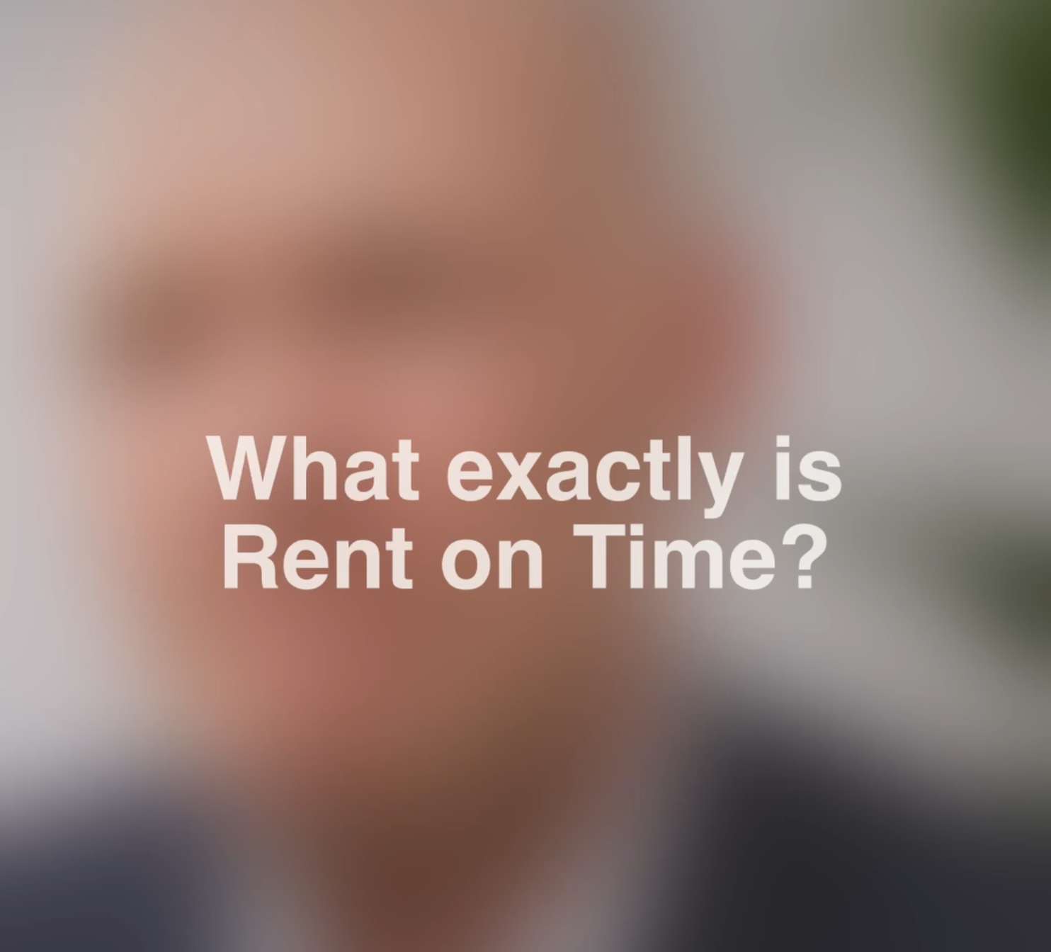 What is rent on time?